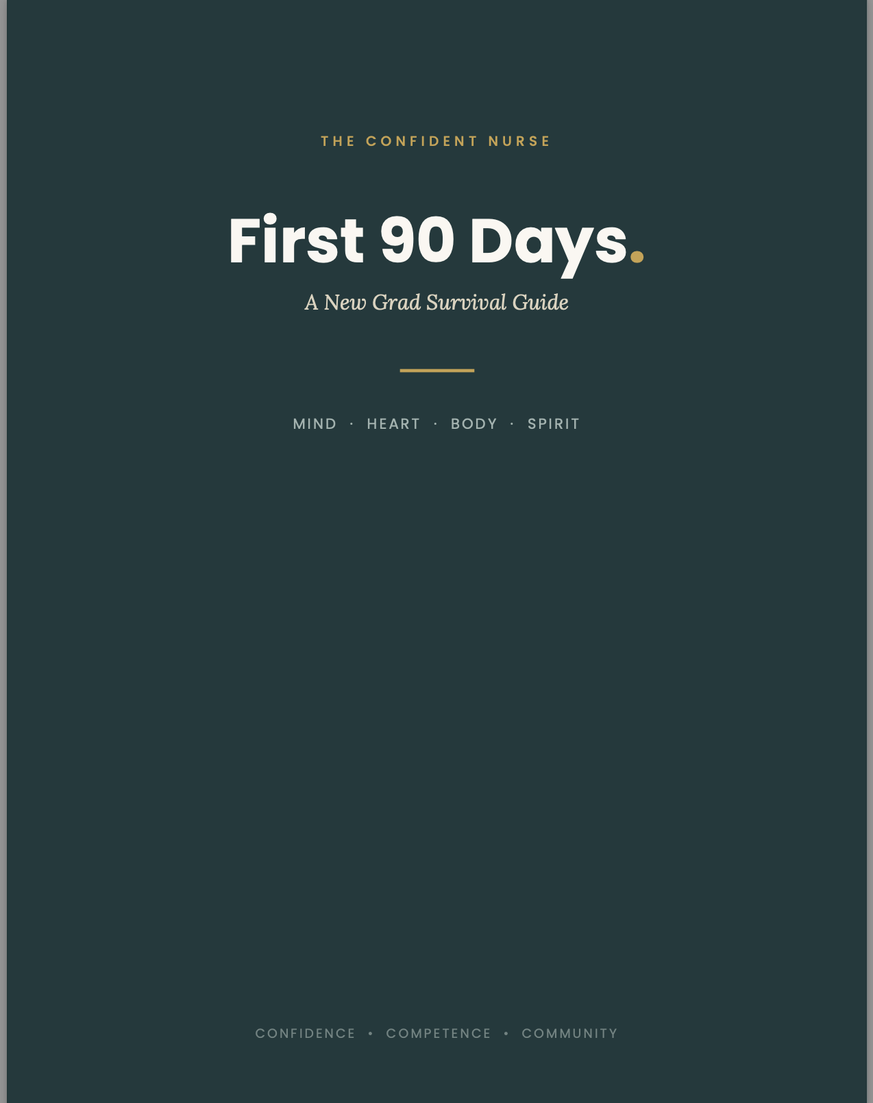 First 90 Days: A New Grad Survival Guide