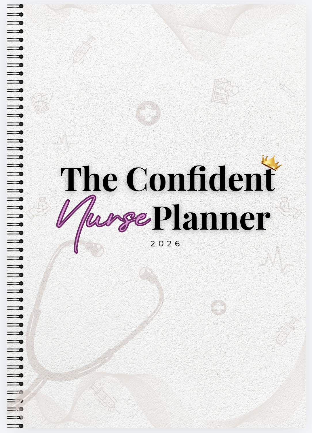 'The Confident Nurse' Nursing Planner